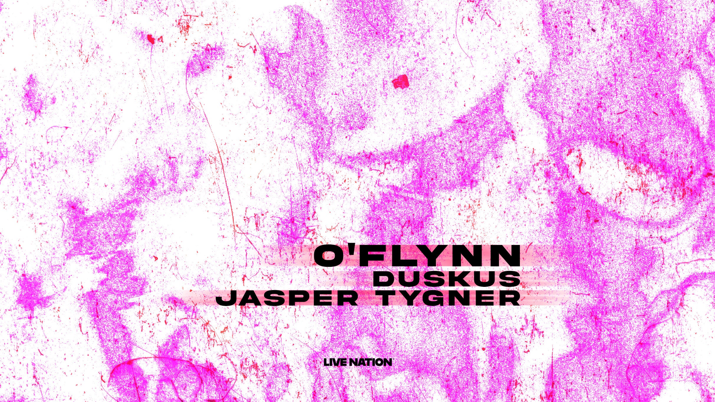 O'Flynn x Duskus x Jasper Tygner, plakat wydarzenia