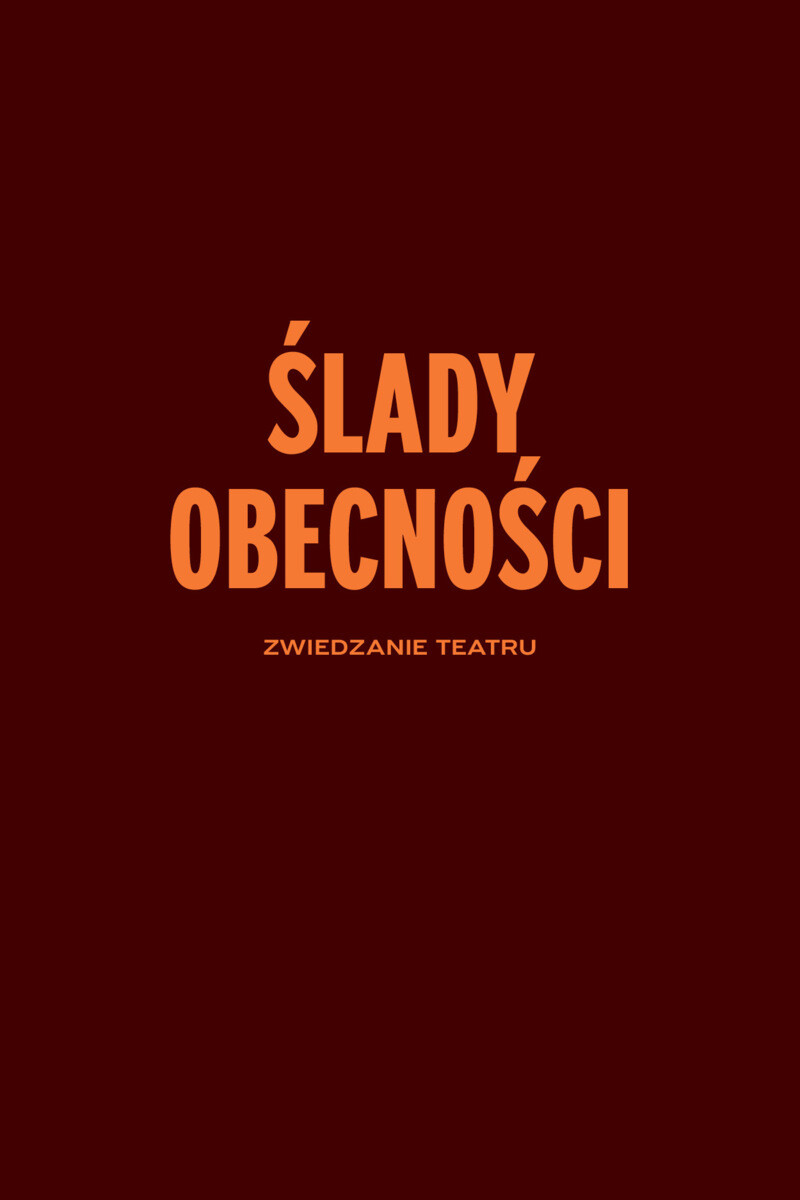 ŚLADY OBECNOŚCI, plakat wydarzenia
