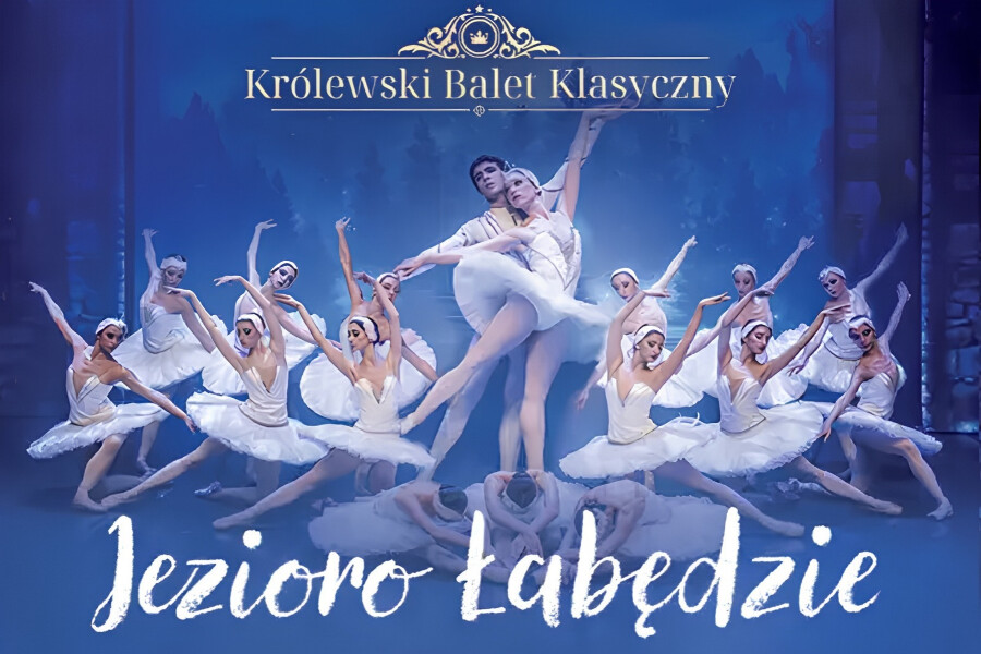 Królewski Balet Klasyczny „Jezioro łabędzie”, plakat wydarzenia