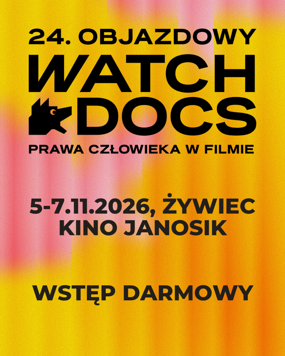 Watch Docs: Prawa człowieka w filmie: 7-my sierpnia, plakat wydarzenia