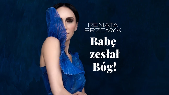 Renata Przemyk – Babę zesłał Bóg, plakat wydarzenia