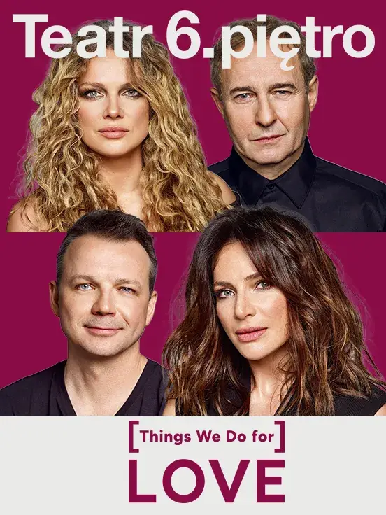 [Things We Do for] LOVE