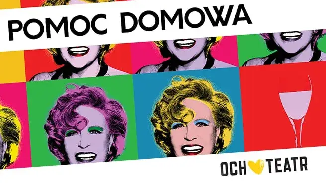Pomoc domowa - spektakl Och Teatru, plakat wydarzenia