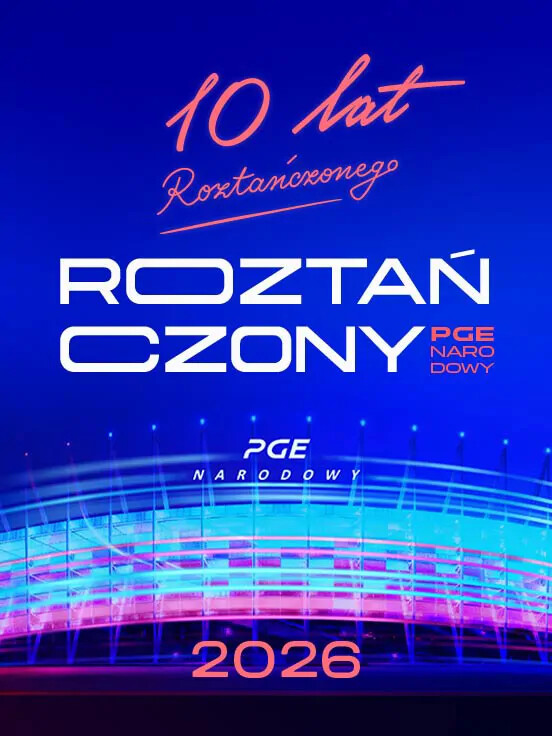 Roztańczony PGE Narodowy 2026