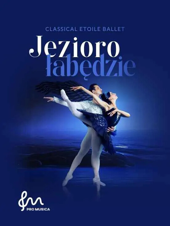 Jezioro Łabędzie - Classical Etoile Ballet