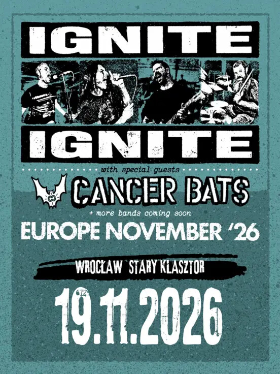 Ignite + Cancer Bats