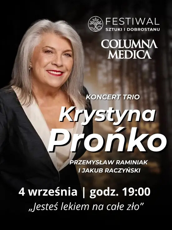 Krystyna Prońko, Przemysław Raminiak i Jakub Raczyński: „Jesteś lekiem na całe zło”