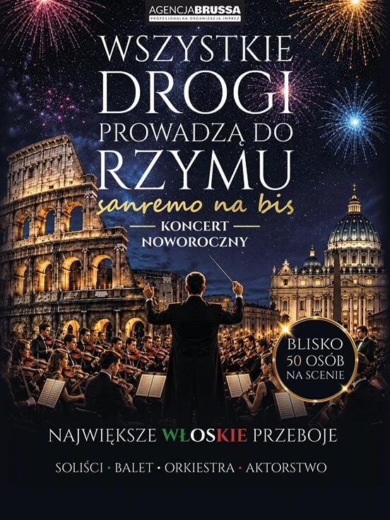 Wszystkie Drogi Prowadzą do Rzymu - Koncert Noworoczny
