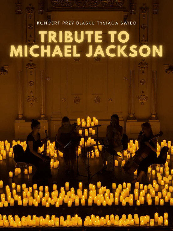 Koncert przy świecach: Tribute to Michael Jackson