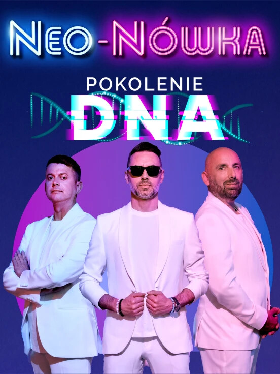 Kabaret Neo-Nówka: Pokolenie DNA - Nowy Program 2026