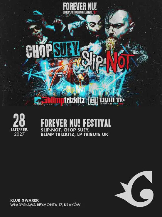 Forever Nu! Festival: SLIP-NOT, Chop Suey, Blimp Trizkitz, LP Tribute UK