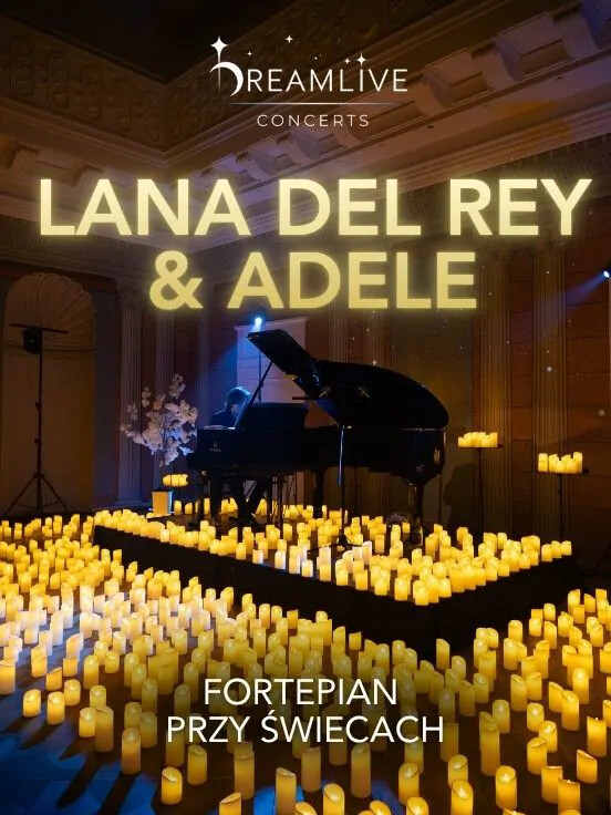Fortepian przy świecach: Lana Del Rey & Adele