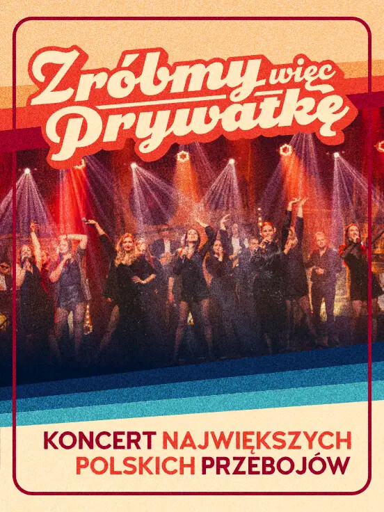 Zróbmy więc prywatkę - tylko polskie przeboje, plakat wydarzenia