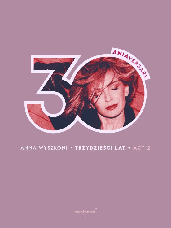 Anna Wyszkoni - koncert "30 lat"
