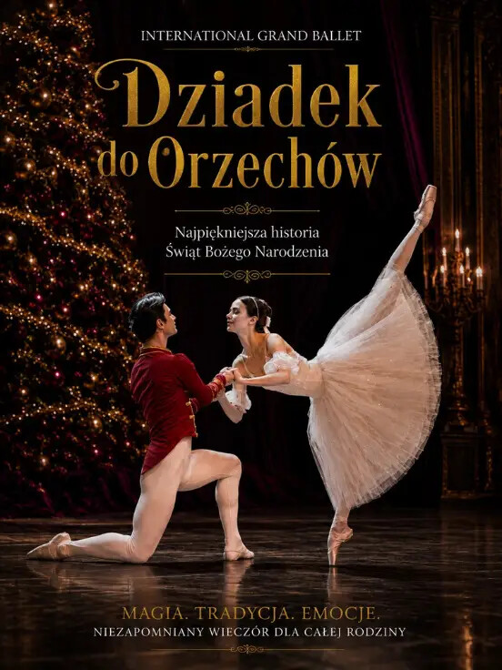 International Grand Ballet - Dziadek do Orzechów