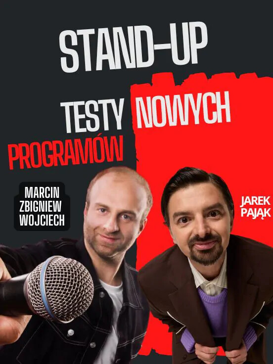 Jarek Pająk & Marcin Zbigniew Wojciech Testy nowych programów STAND-UP