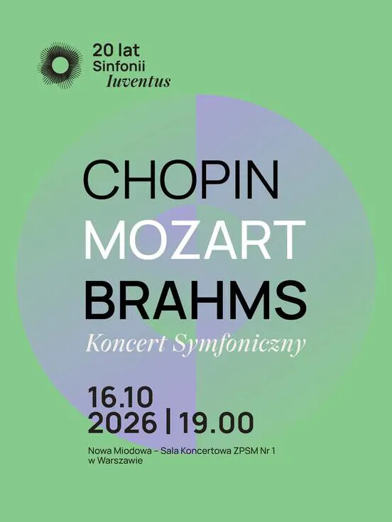 Koncert symfoniczny - Chopin | Mozart | Brahms