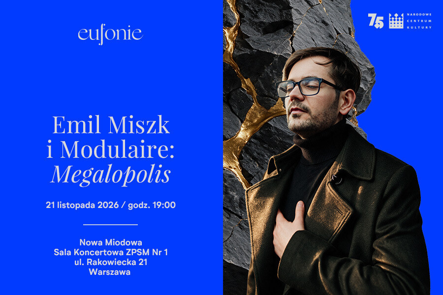 Eufonie 2026 - Emil Miszk i Modulaire: Megalopolis, plakat wydarzenia
