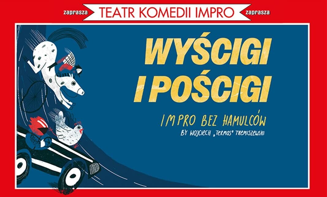 Wyścigi i pościgi, czyli impro bez hamulców, plakat wydarzenia