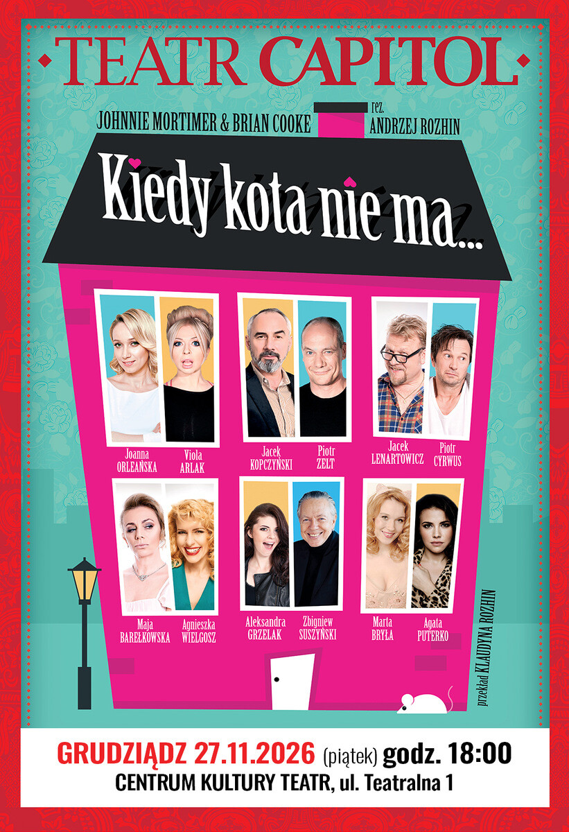 KIEDY KOTA NIE MA, plakat wydarzenia
