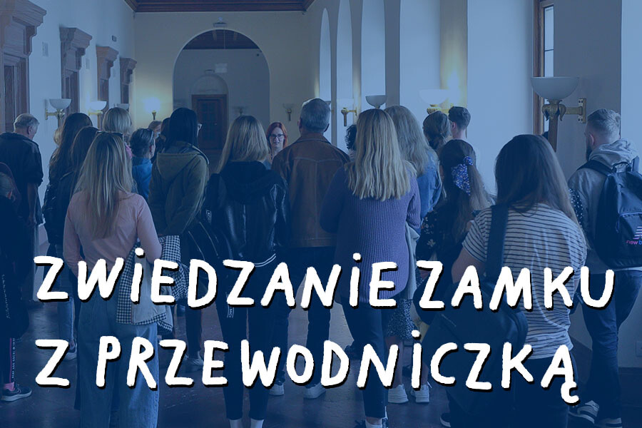 Zwiedzanie Zamku z przewodniczką, plakat wydarzenia