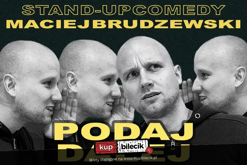 Maciej Brudzewski w nowym programie "Podaj dalej", plakat wydarzenia