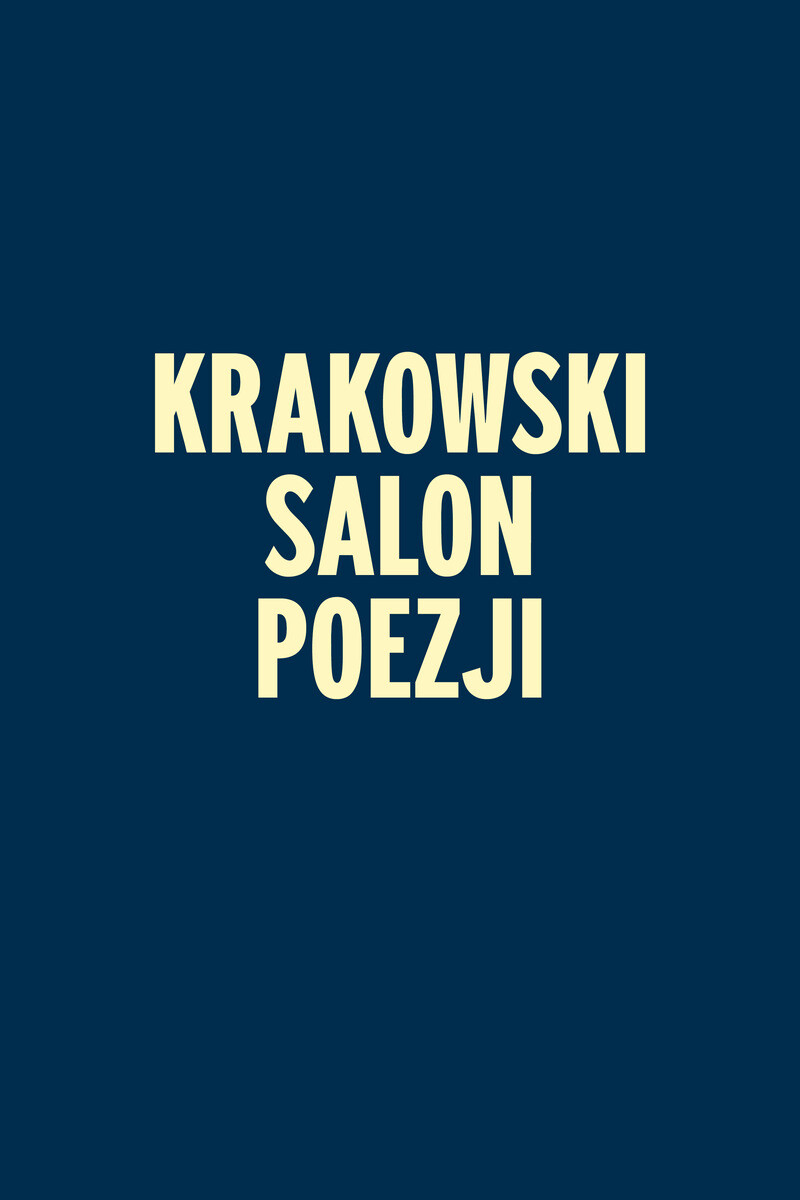 KRAKOWSKI SALON POEZJI, plakat wydarzenia
