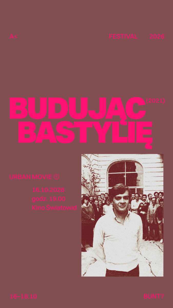 A FESTIVAL 2026 | Budując Bastylię, plakat wydarzenia