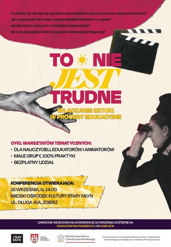 Konferencja otwierająca projekt "To nie jest trudne - włączanie sztuki w procesy edukacyjne"