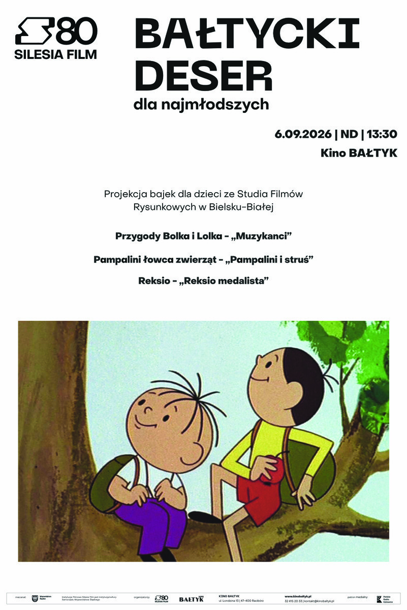 Bałtycki Deser Dla Najmłodszych: Bolek i Lolek - "Muzykanci" | "Pampalini i struś" | "Reksio medalista"