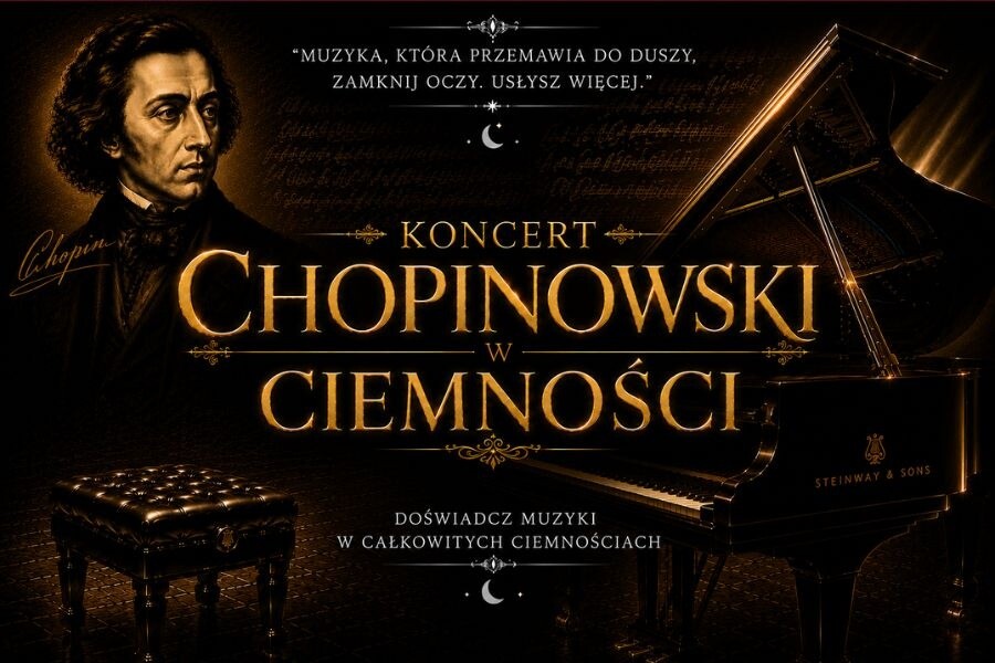 KONCERT CHOPINOWSKI W CIEMNOŚCI, plakat wydarzenia