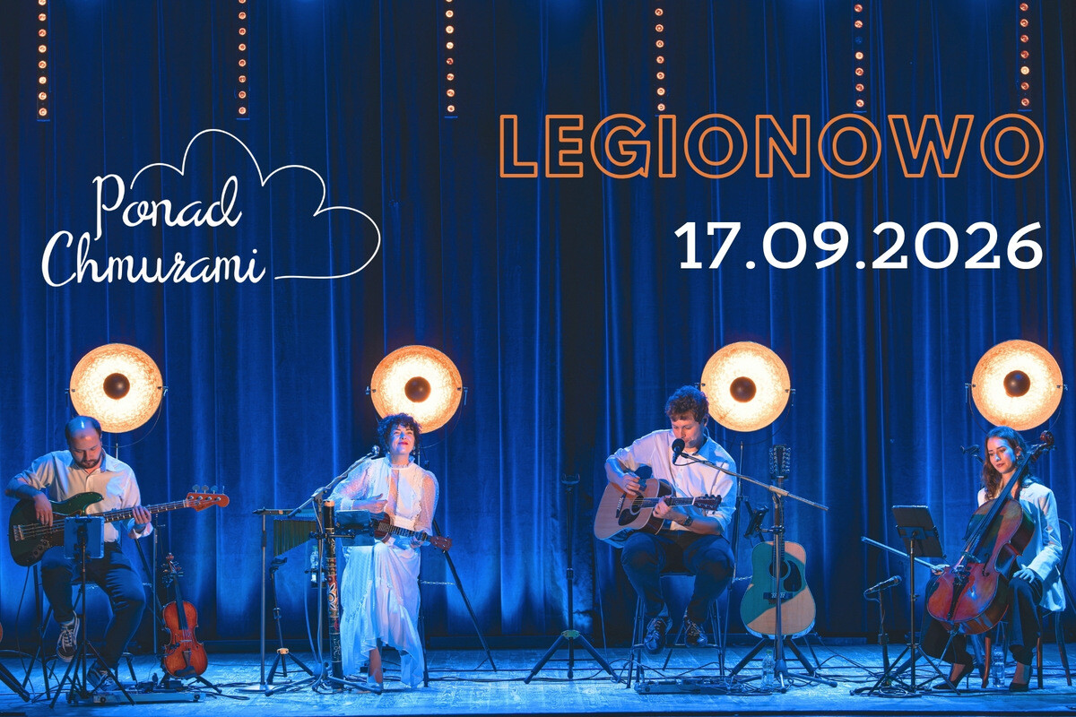 Legionowo - koncert zespołu Ponad Chmurami