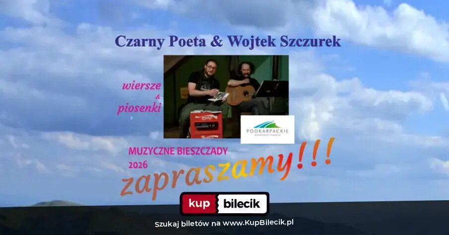 Koncert Bieszczadzki - wiersze i piosenki