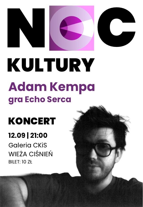 Noc Kultury: Adam Kempa gra „Echo Serca”, plakat wydarzenia