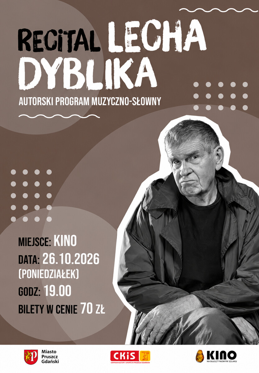 Recital Lecha Dyblika, plakat wydarzenia
