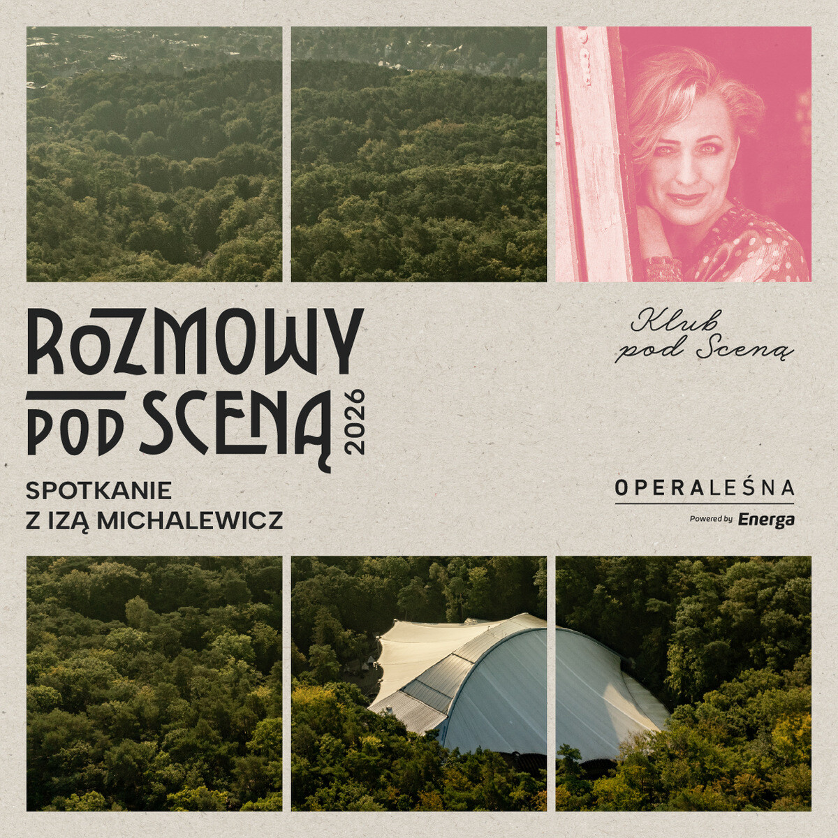 Rozmowy pod Sceną Opery Leśnej: Iza Michalewicz, plakat wydarzenia