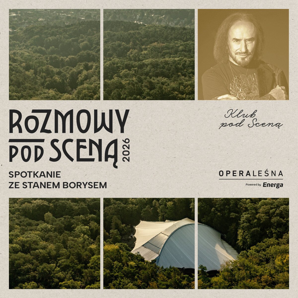 Rozmowy pod Sceną Opery Leśnej: Stan Borys, plakat wydarzenia