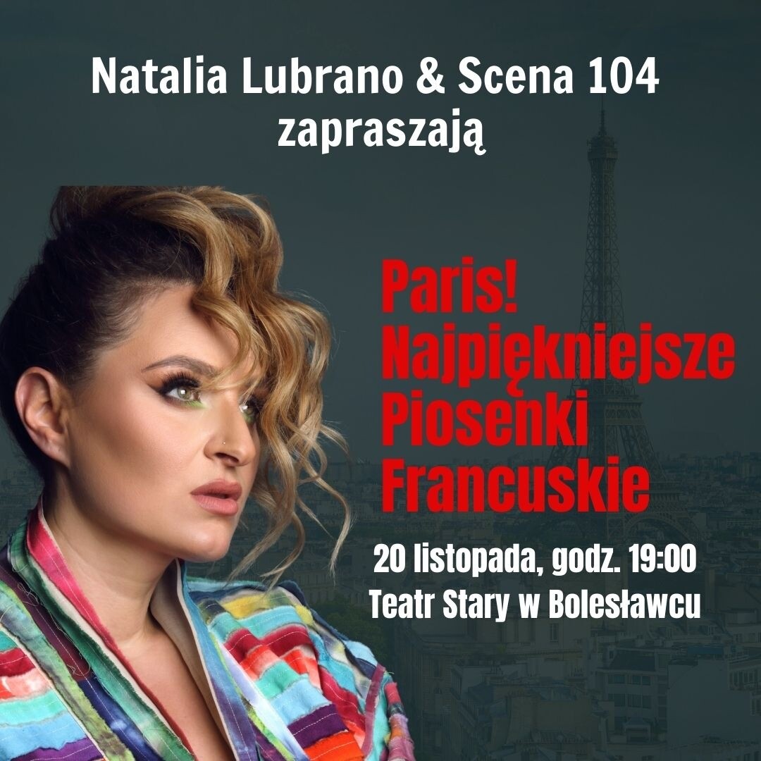 Paris! Najpiękniejsze piosenki francuskie, plakat wydarzenia
