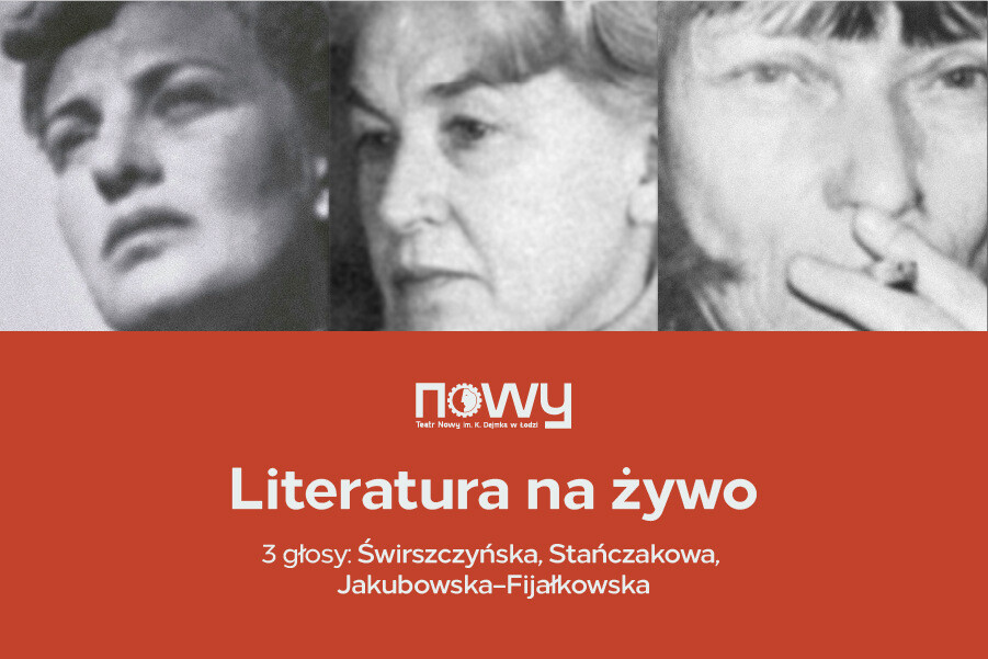 3 głosy: Świrszczyńska, Stańczakowa, Jakubowska-Fijałkowska | Literatura na żywo, plakat wydarzenia