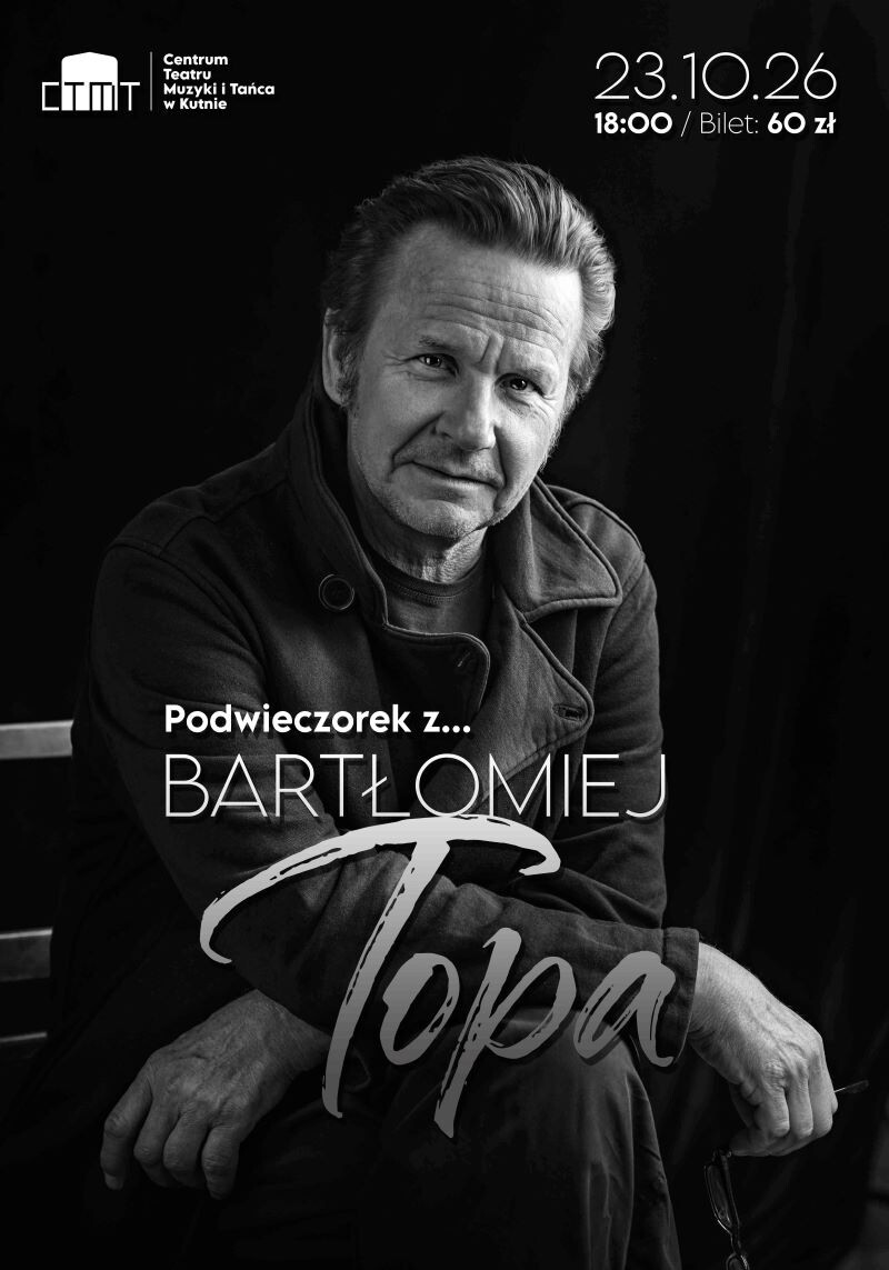 Podwieczorek z... Bartłomiejem Topą, plakat wydarzenia