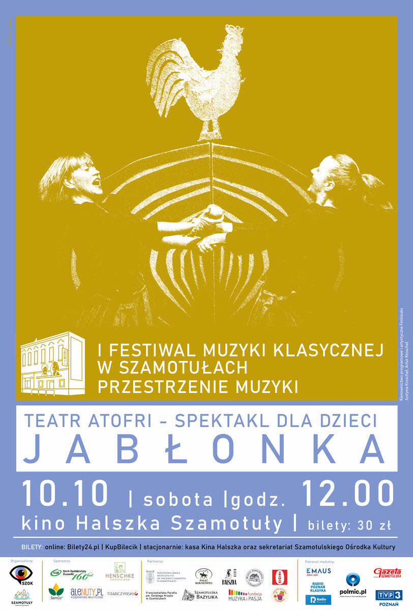„Jabłonka”: Teatr Atofri | Przestrzenie muzyki – I Festiwal Muzyki Klasycznej w Szamotułach, plakat wydarzenia