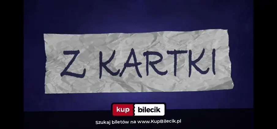 Michał Leja prezentuje: Z KARTKI - w trasie: LUBLIN