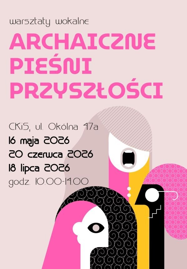 Warsztaty „Archaiczne pieśni przyszłości”