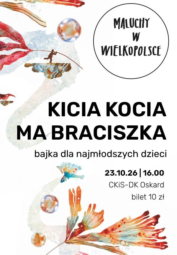 Scena dla Brzdąca: „Kicia Kocia ma braciszka”, plakat wydarzenia