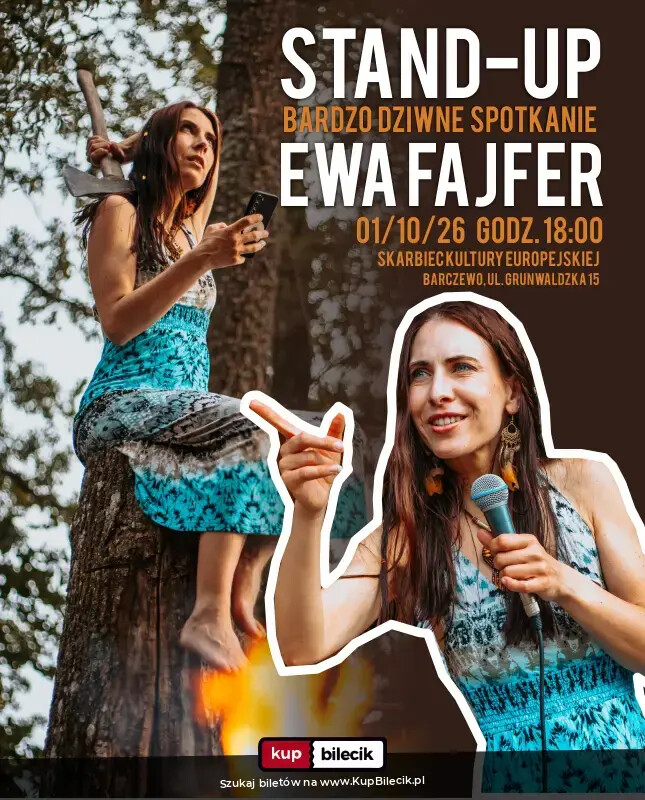 Stand-up Ewa FAJFER - "Bardzo Dziwne Spotkanie"