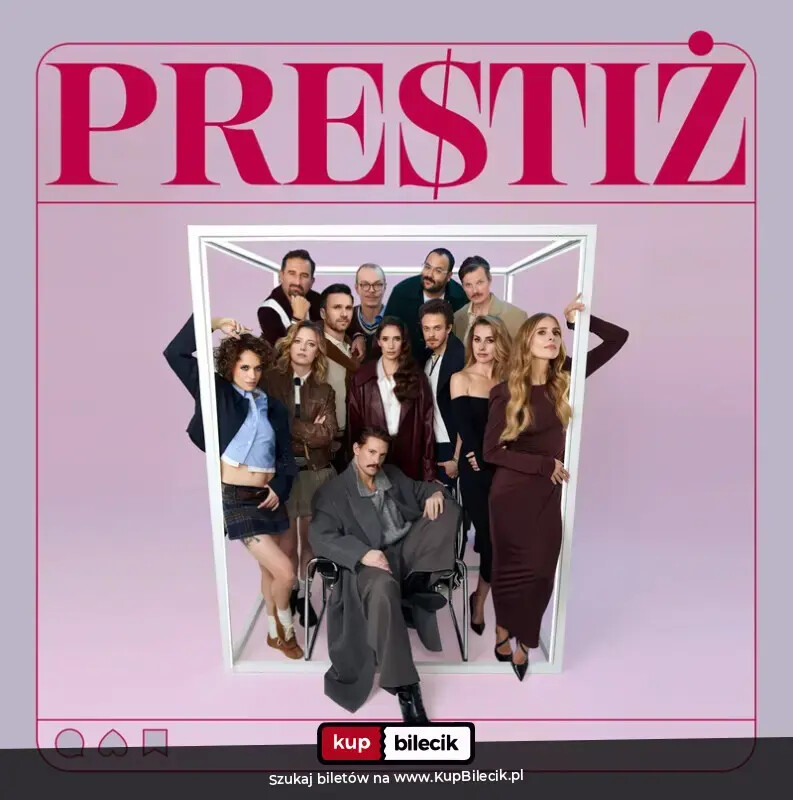 Prestiż - współczesny spektakl