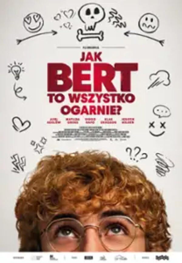 JAK BERT TO WSZYSTKO OGARNIE?, plakat wydarzenia