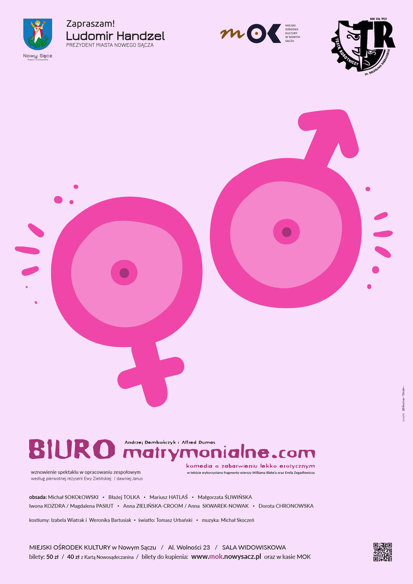"Biuro Matrymonialne . com" Teatr Robotniczy im. Bolesława Barbackiego w Nowym Sączu