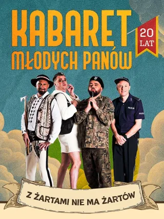 Kabaret Młodych Panów - Z Żartami Nie Ma Żartów - zdjęcie 2