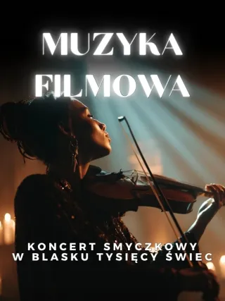 Koncerty przy świecach – Muzyka filmowa - zdjęcie 2